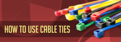 How to Use Cable Ties