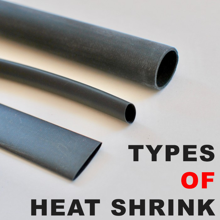 Types of Heat Shrink